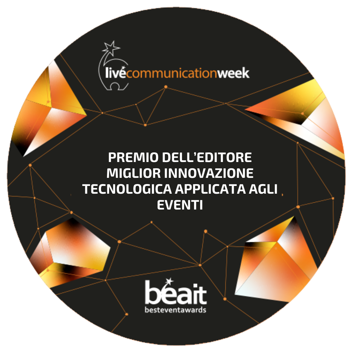 Miglior Innovazione Tecnologica Applicata agli Eventi